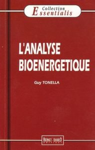 L'analyse bioénergétique - Guy Tonella